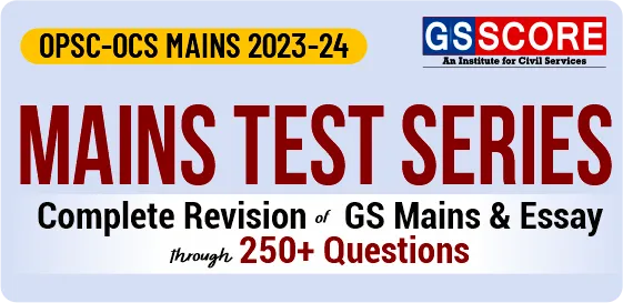 OPSC-OCS Mains Test Series 2023-24